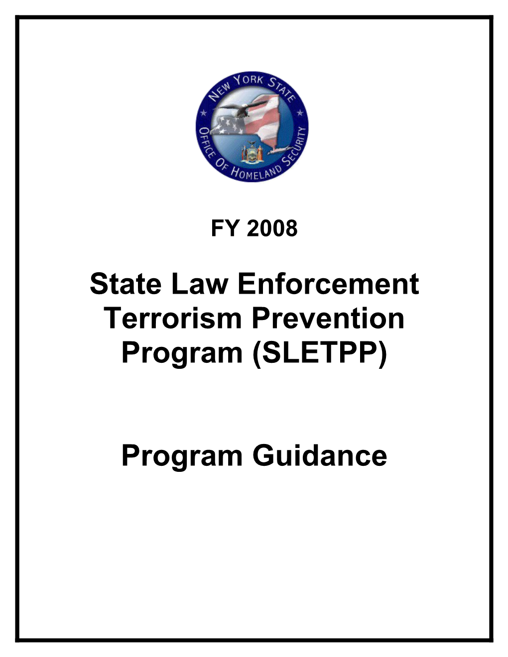 State Law Enforcement Terrorism Prevention Program (SLETPP)