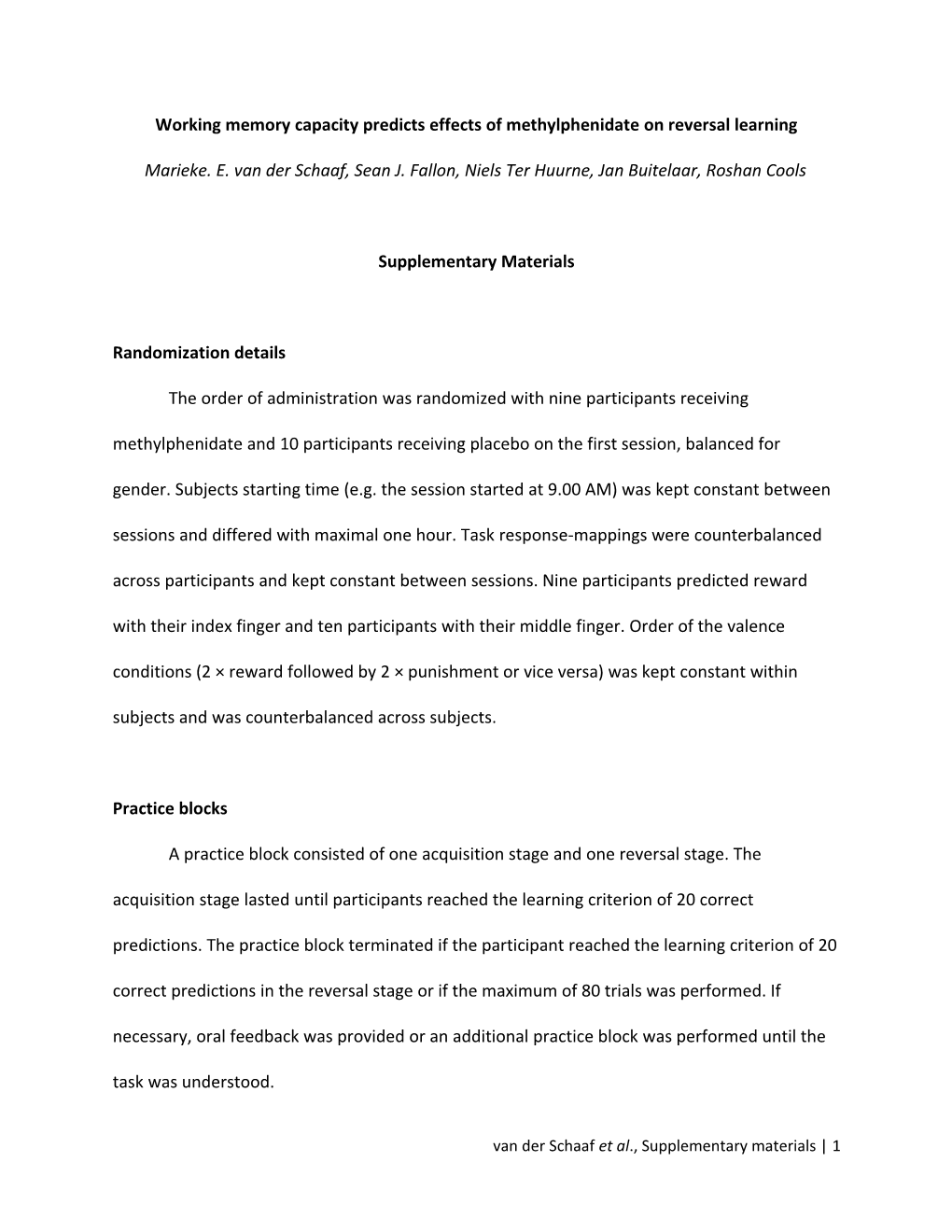 Working Memory Capacity Predicts Effects of Methylphenidate on Reversal Learning