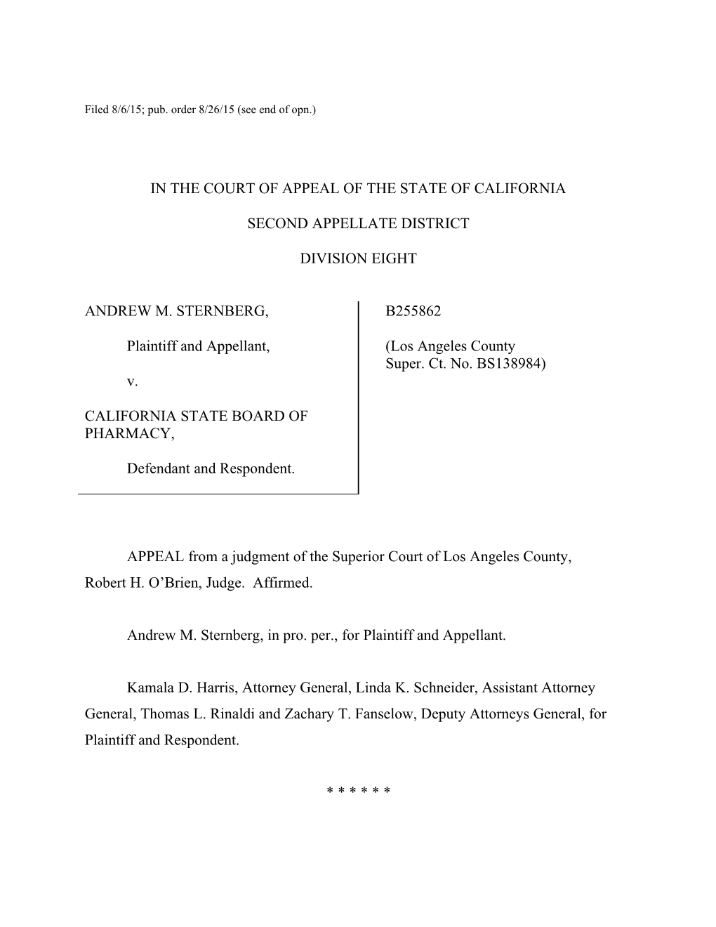 Filed 8/6/15; Pub. Order 8/26/15 (See End of Opn.)