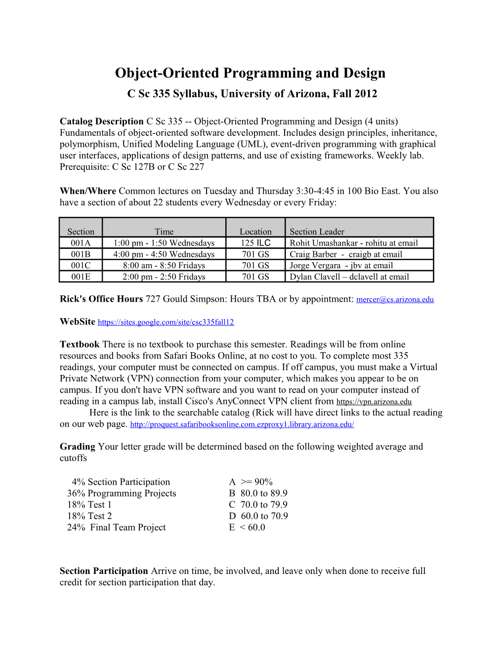 Object-Oriented Programming and Design C Sc 335 Syllabus,University of Arizona, Fall 2012