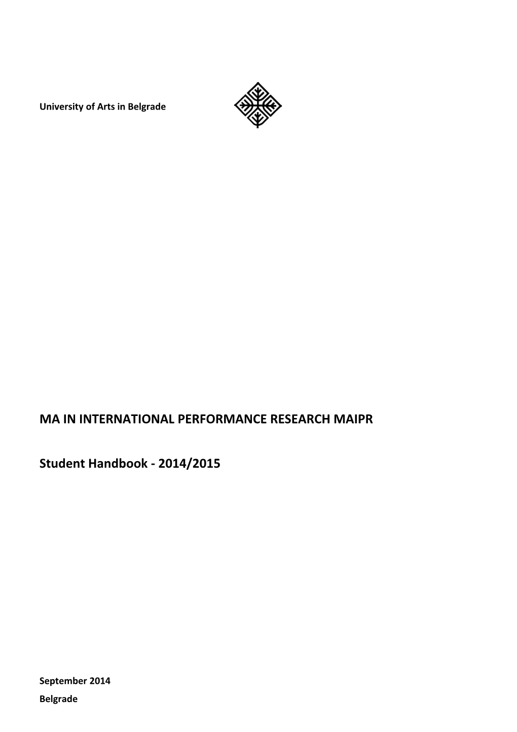 Ma in International Performance Research Maipr