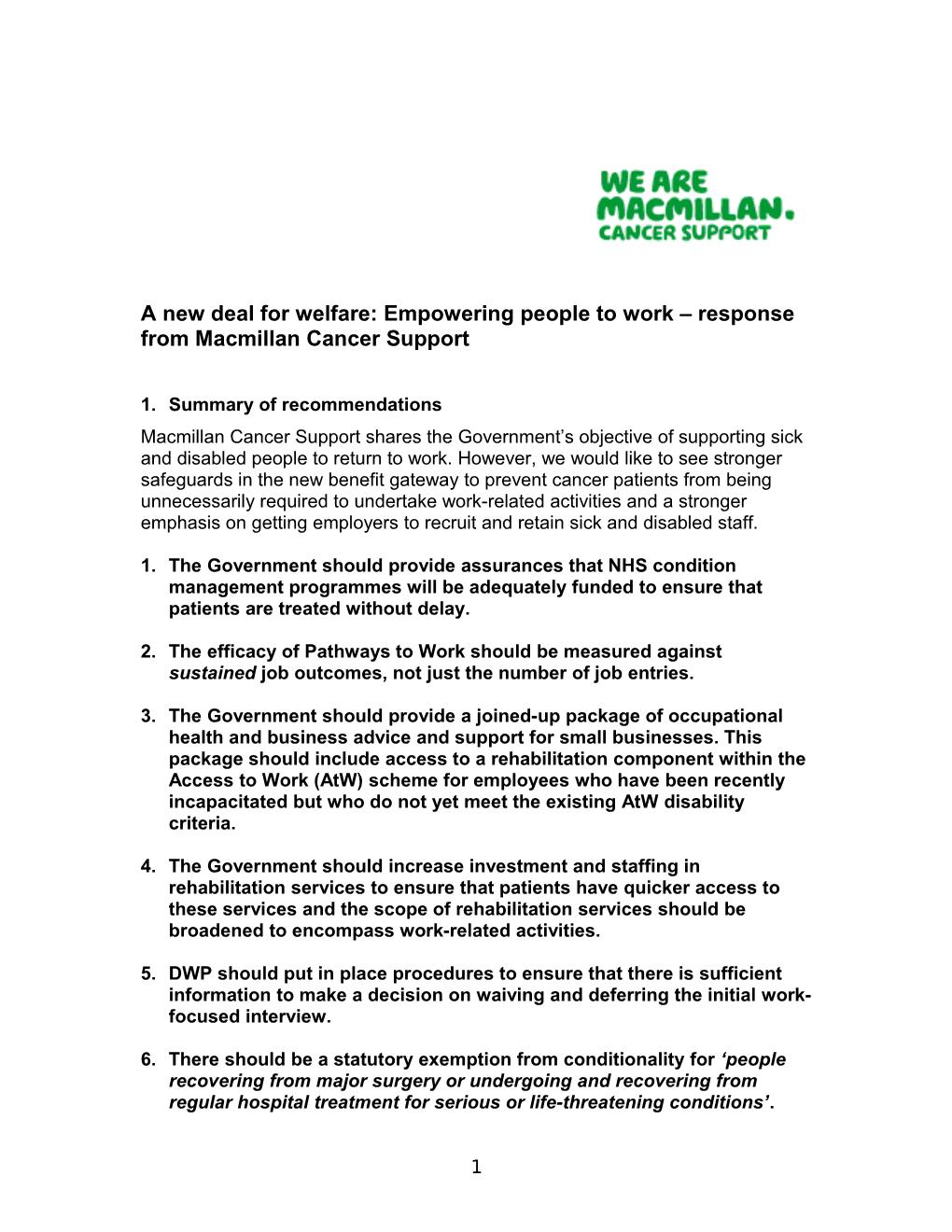 Macmillan Cancer Support Welcomes the Opportunity to Respond to the a New Deal for Welfare