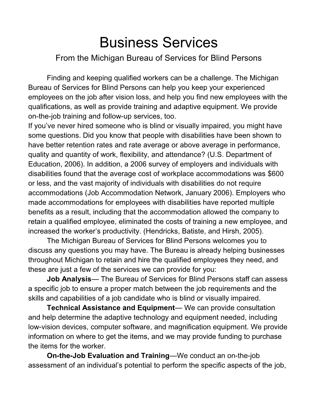 From the Michigan Bureau of Services for Blind Persons