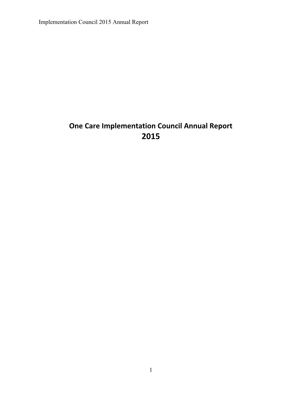 One Care Implementation Council Annual Report