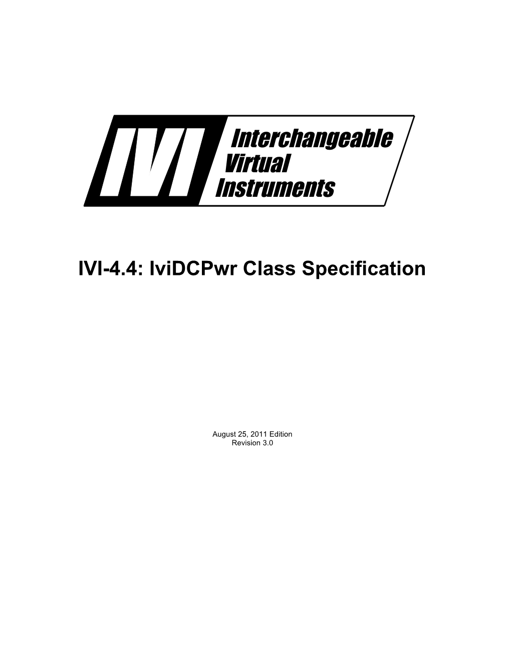 IVI Foundation 25 IVI-6: Ividcpwr Class Specification