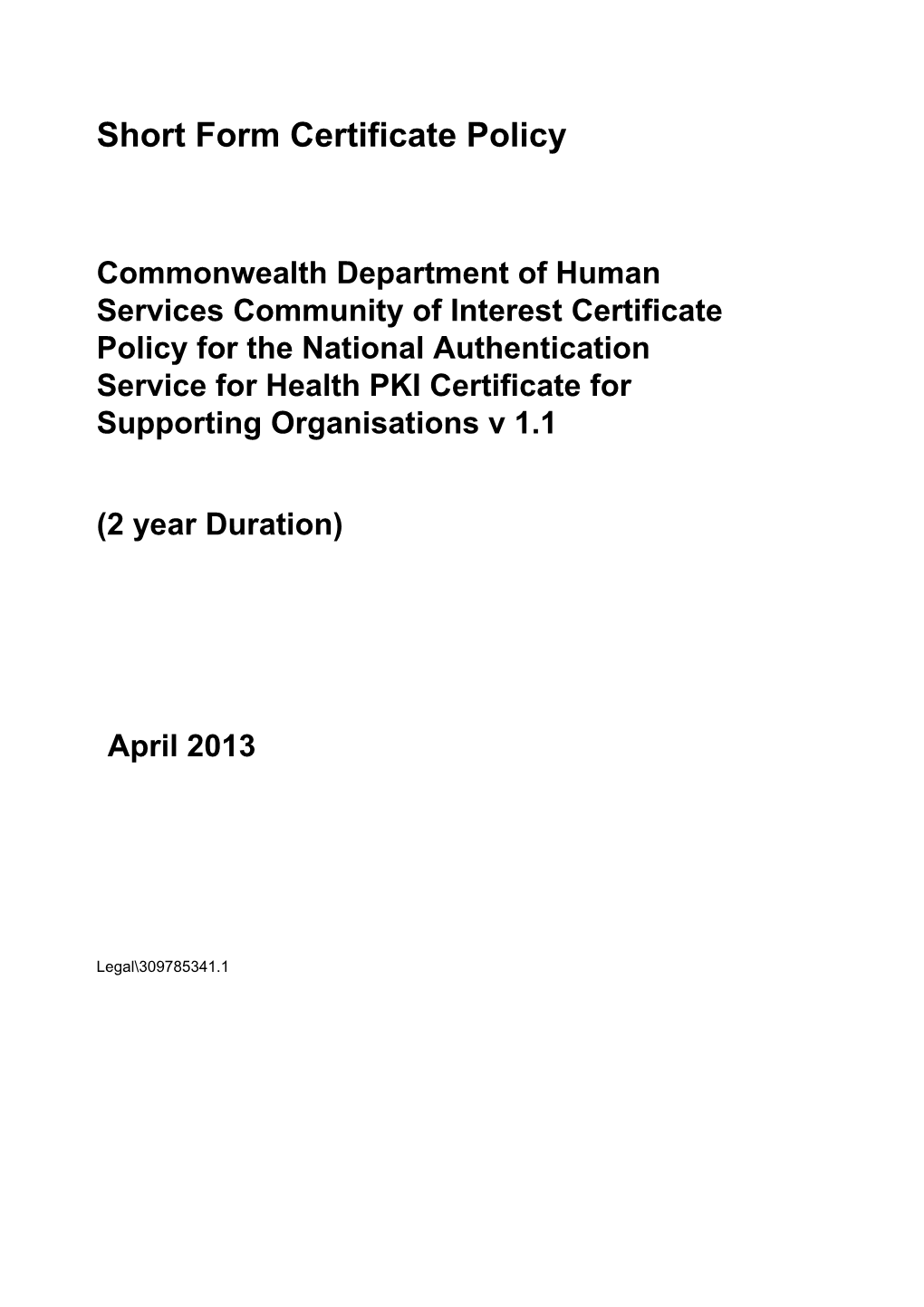 Commonwealth Department of Human Services Community of Interest Certificate Policy For