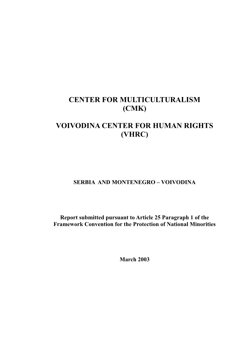 Voivodina Center for Human Rights (Vhrc)