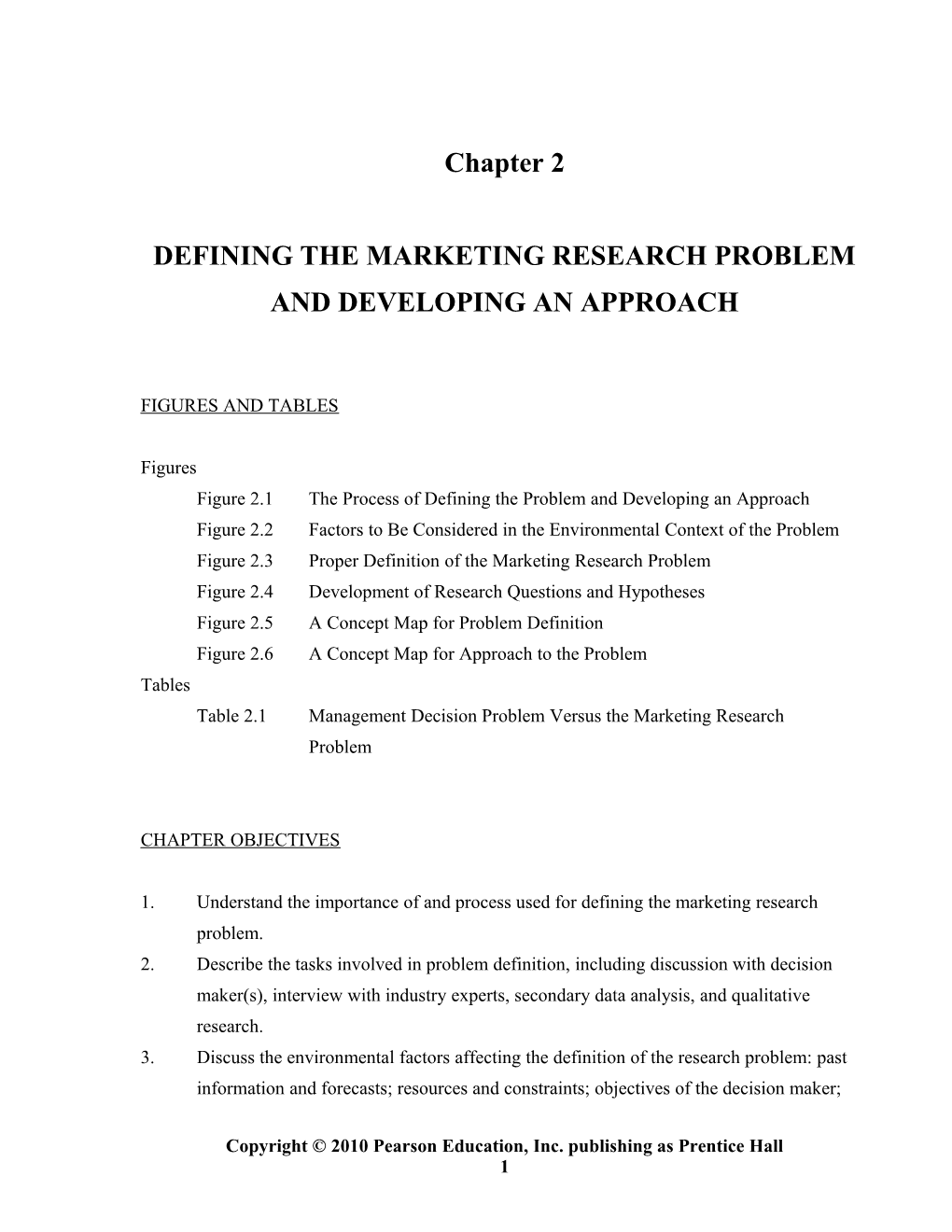 Defining the Marketing Research Problem and Developing an Approach s1