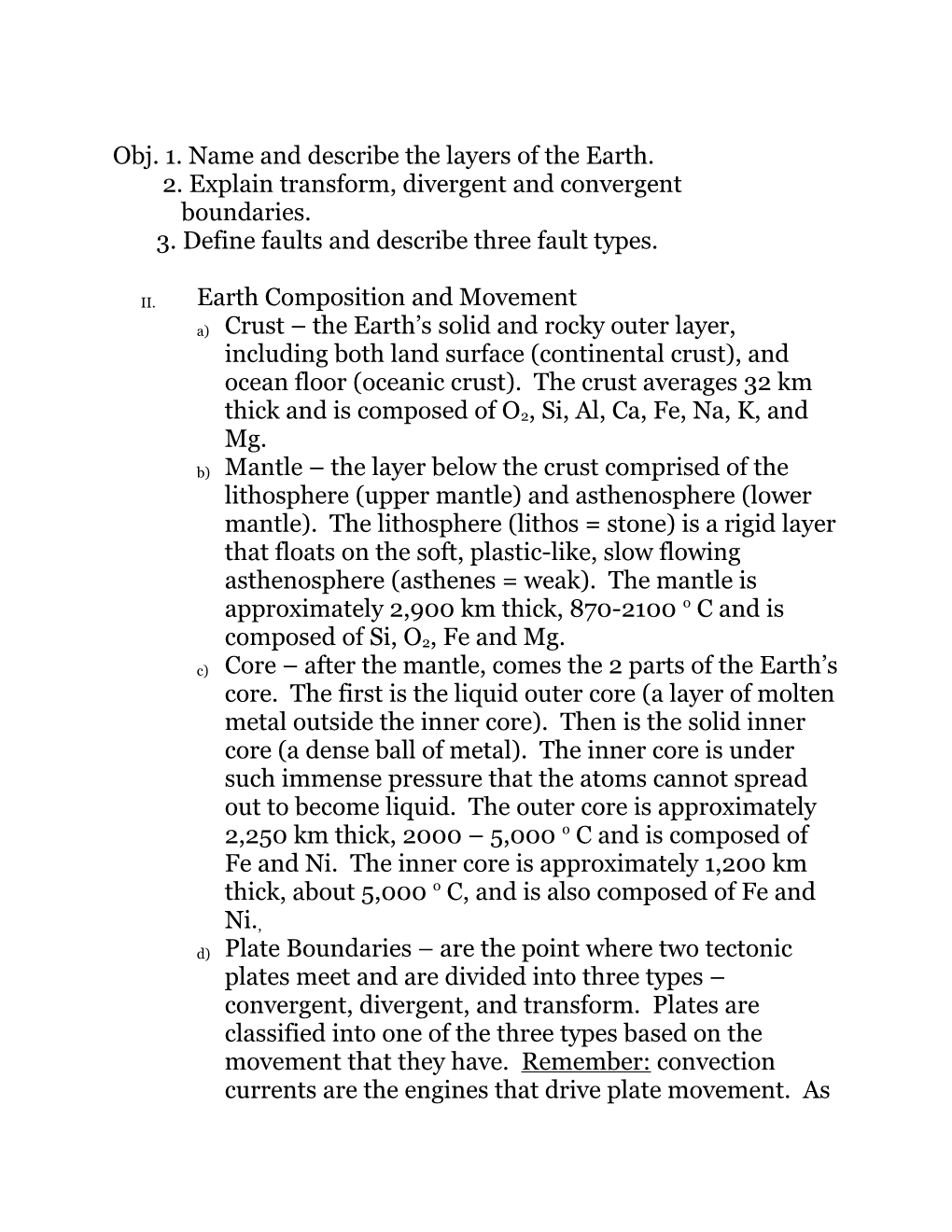 Obj. 1. Name and Describe the Layers of the Earth