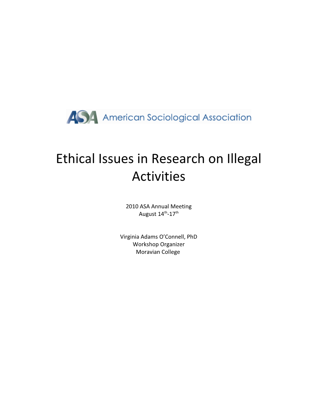 Ethical Issues in Research on Illegal Activities