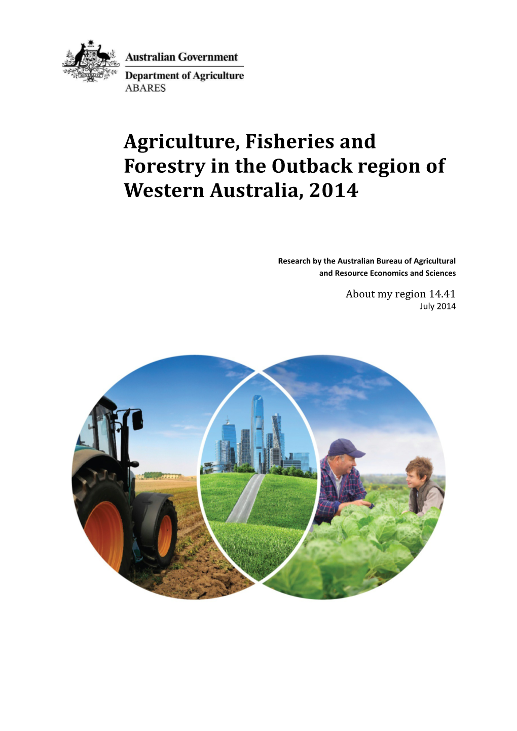 Agriculture, Fisheries and Forestry in the Outback Region of Western Australia, 2014