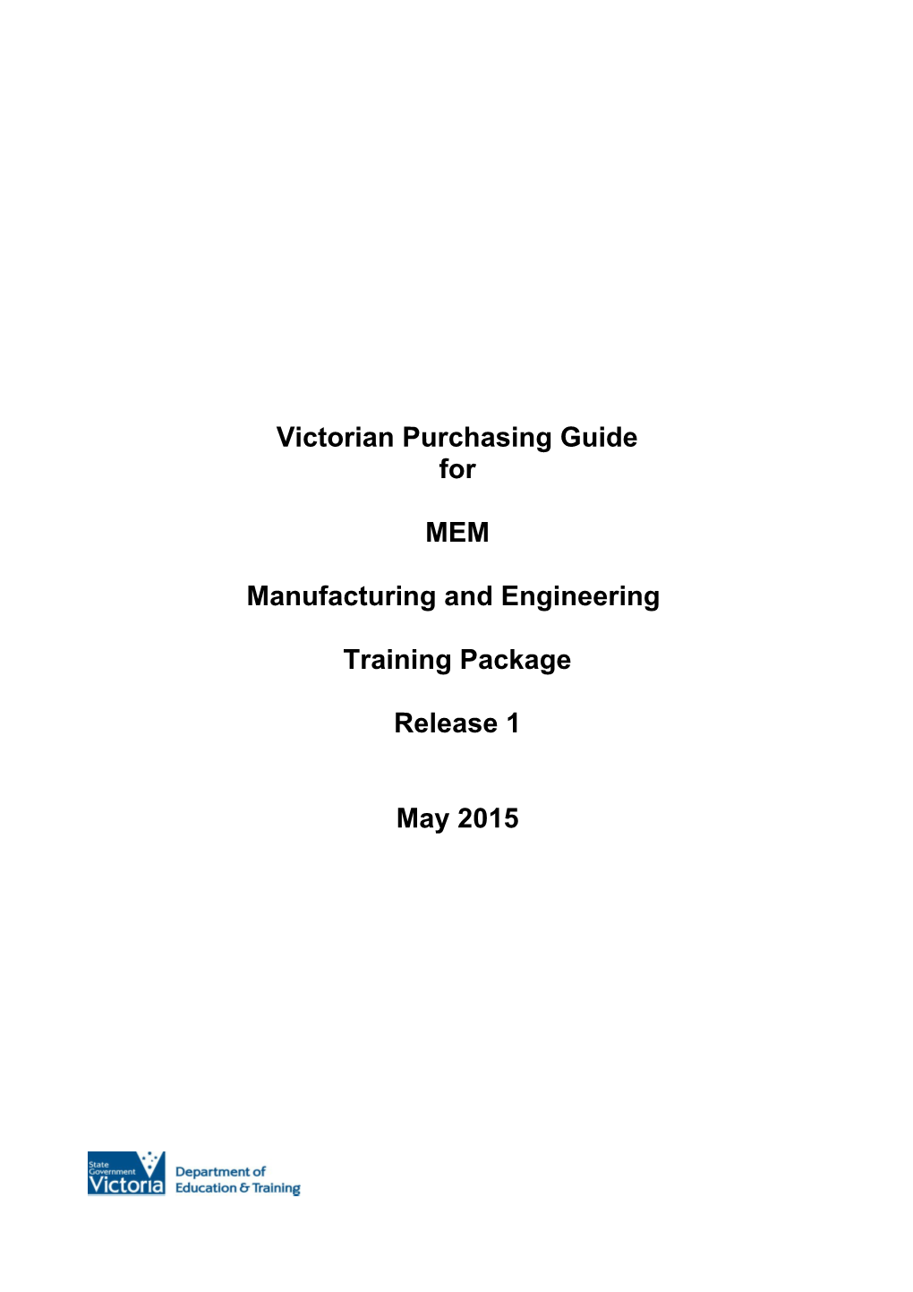 Victorian Purchasing Guide for MEM Manufacturing and Engineering