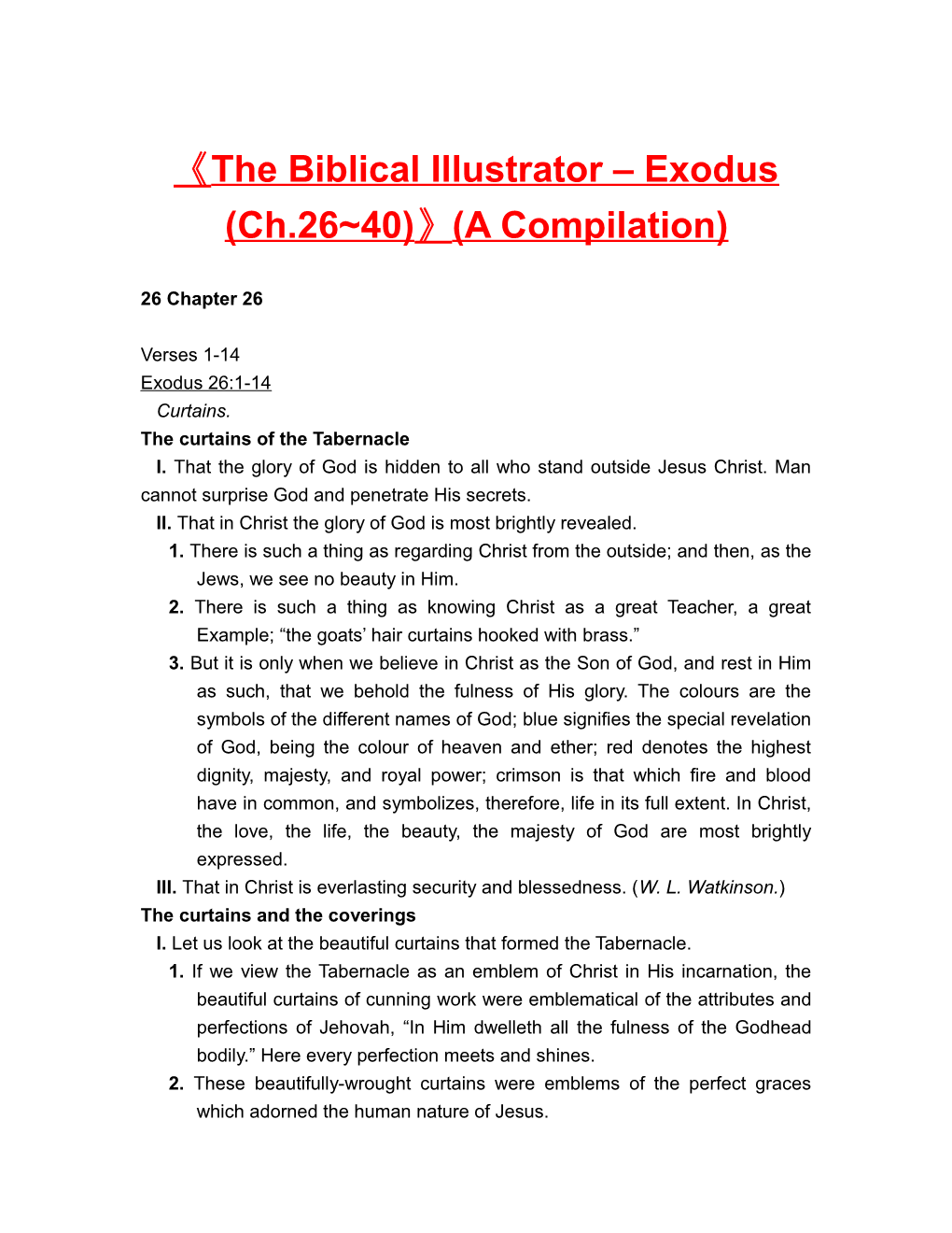 The Biblical Illustrator Exodus (Ch.26 40) (A Compilation)