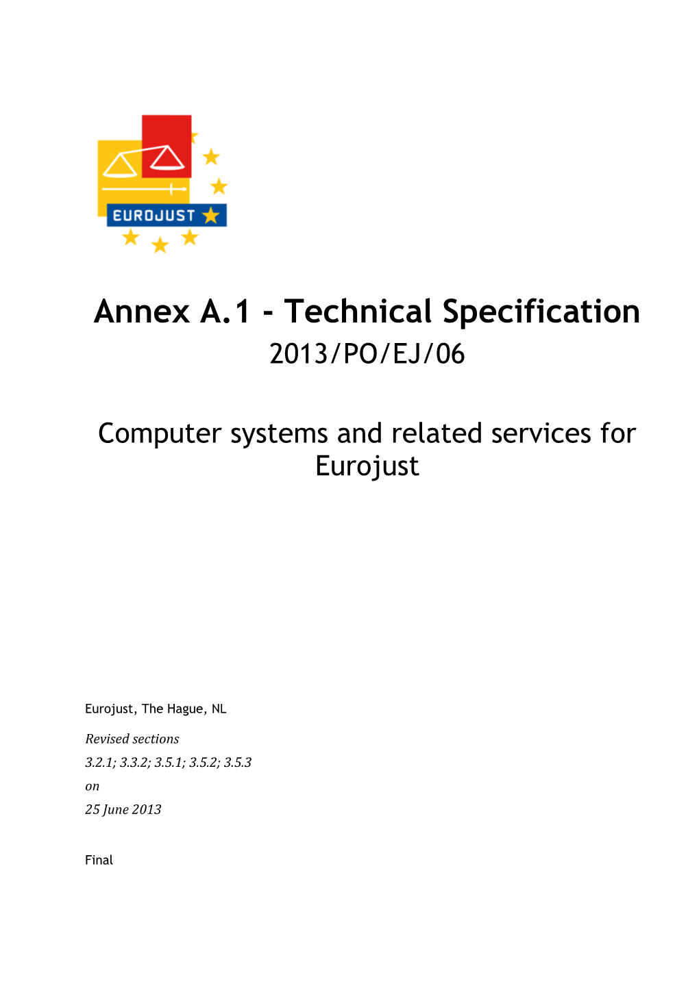 Annex A1 - Technical Specifications (Lot 1)