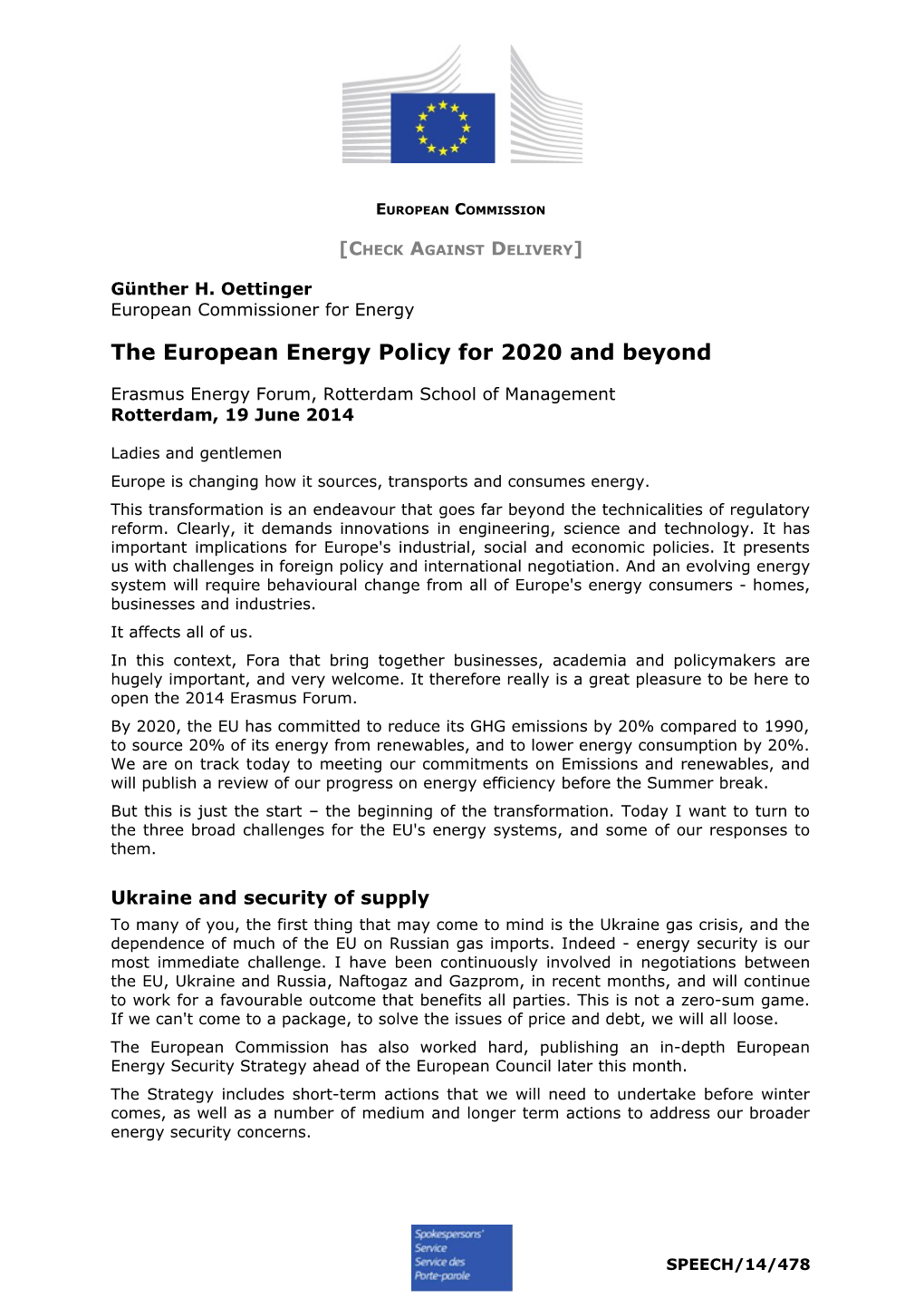 The European Energy Policy for 2020 and Beyond