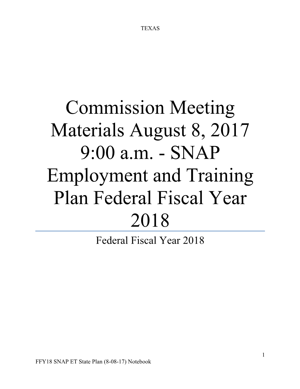 Commission Meeting Materials August 8, 2017 9:00 A.M. - SNAP Employment and Training Plan