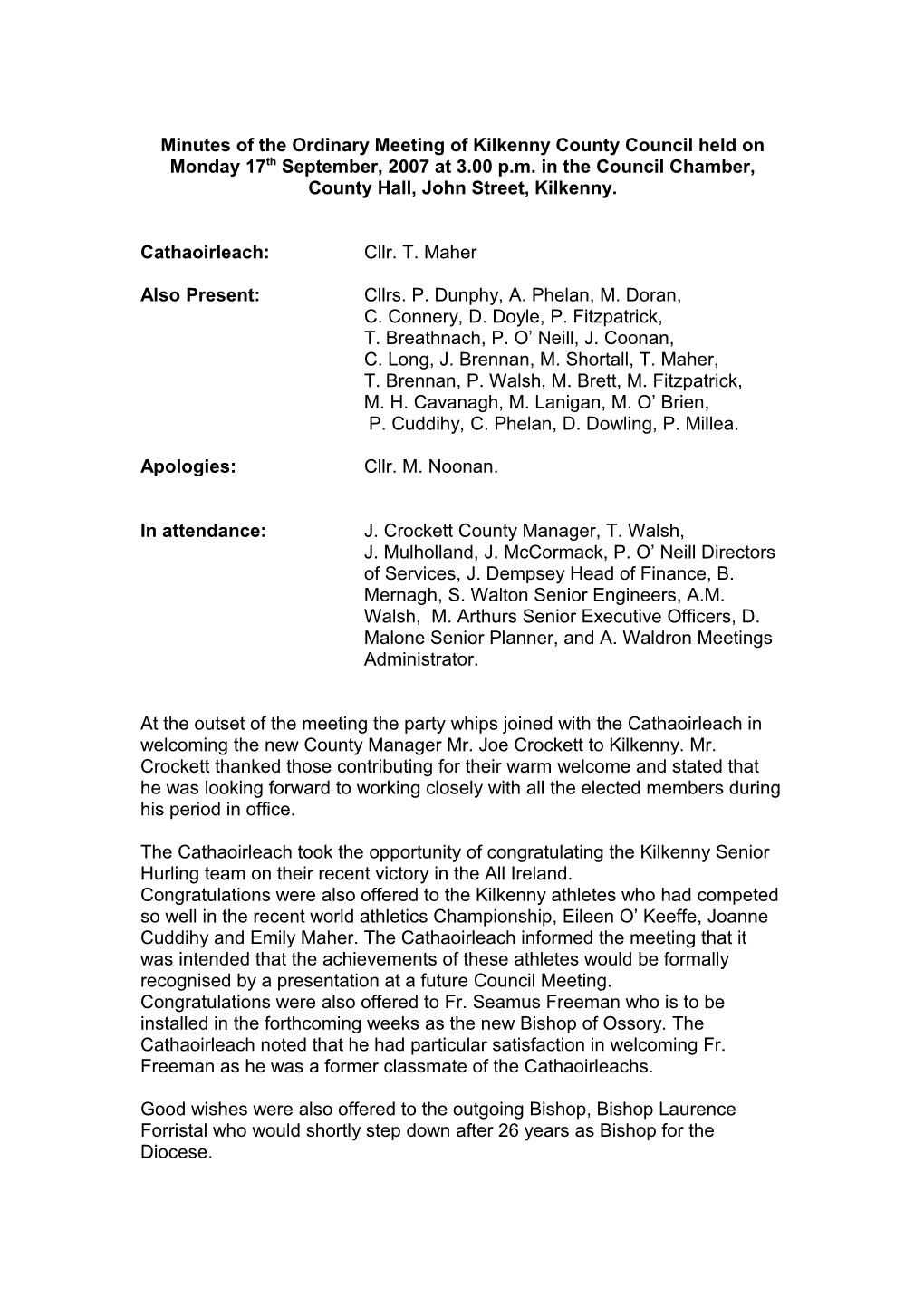 Minutes of the Ordinary Meeting of Kilkenny County Council Held on Monday 16Th July, 2007 at 3