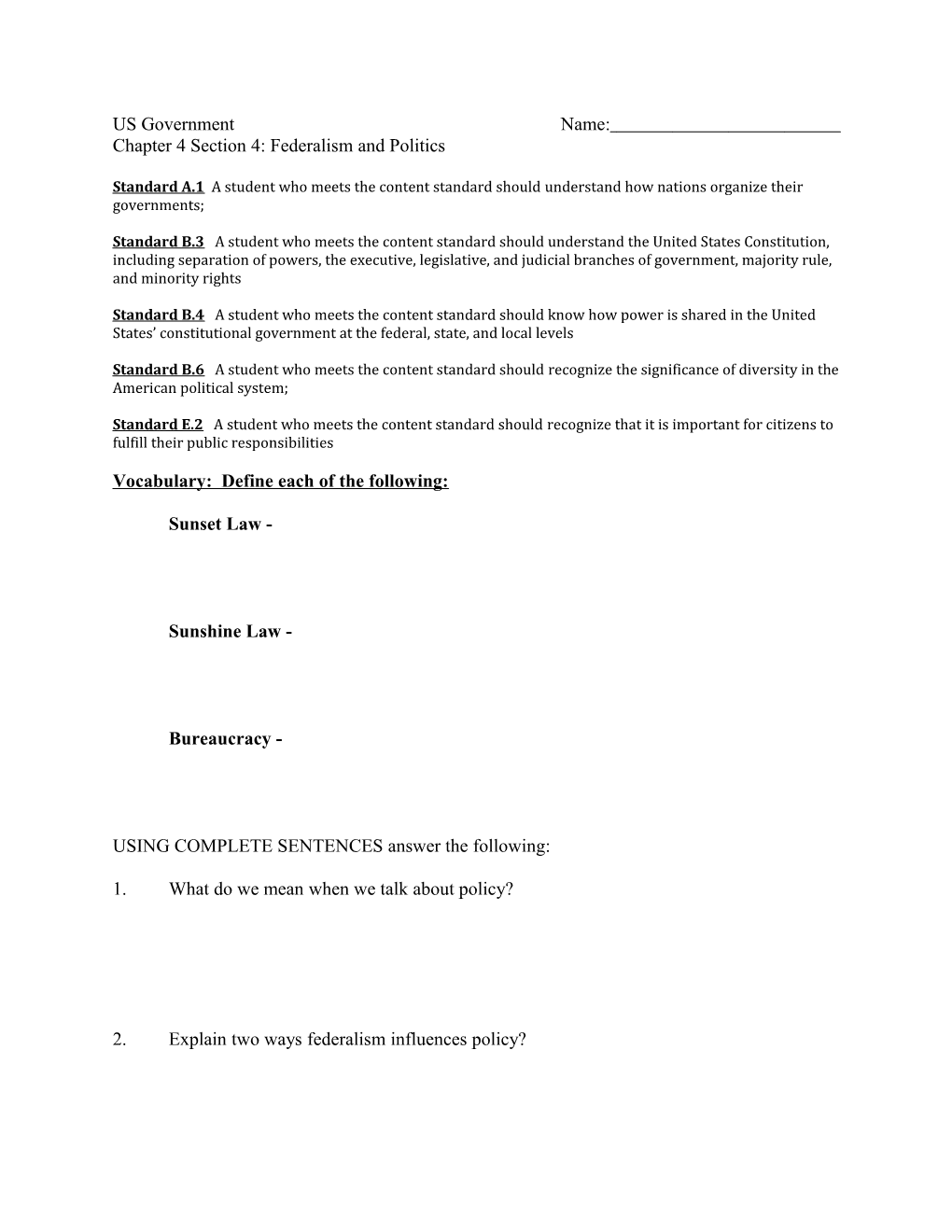 Chapter 4 Section 4: Federalism and Politics