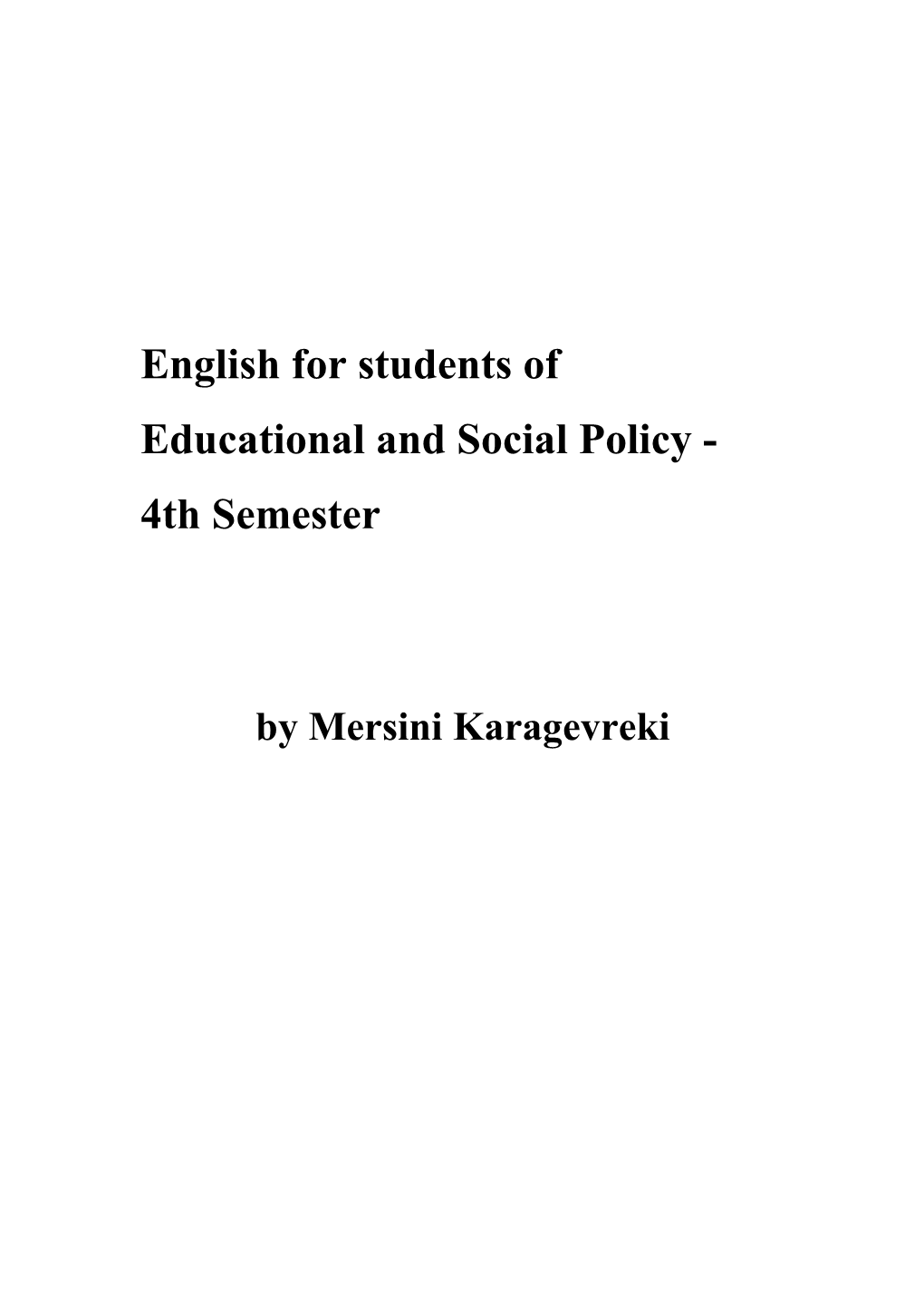 English for Students of Educational and Social Policy - 4Th Semester
