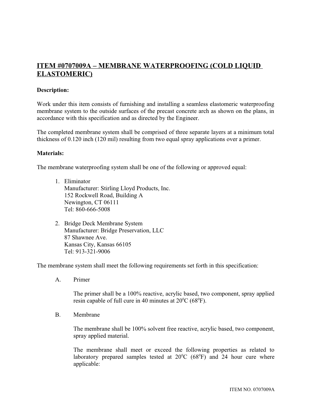 Item #0707009A MEMBRANE WATERPROOFING (COLD LIQUID ELASTOMERIC)