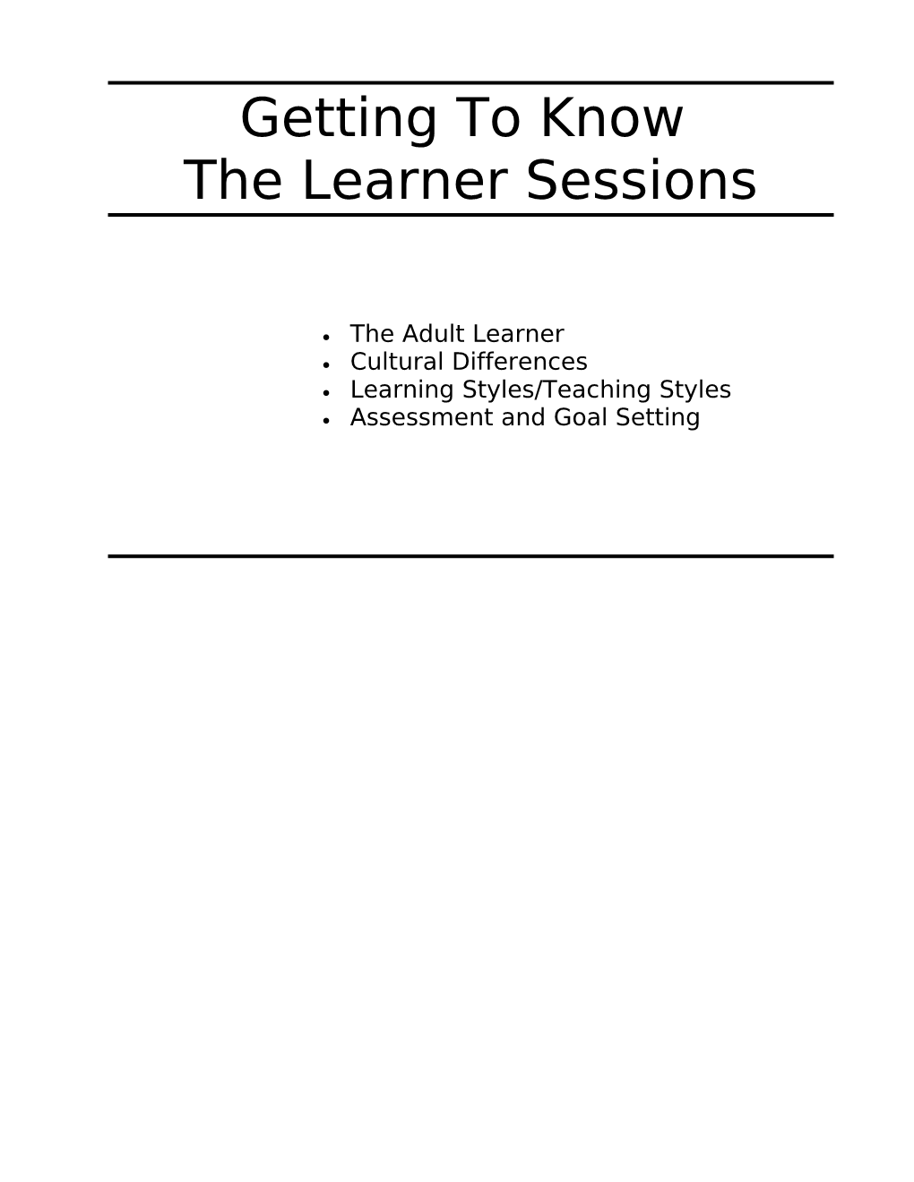 Getting To Know The Learner Sessions