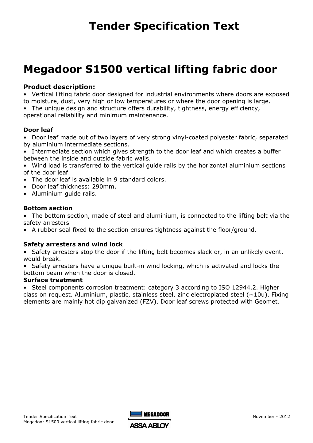 Megadoor S1500 Vertical Lifting Fabric Door