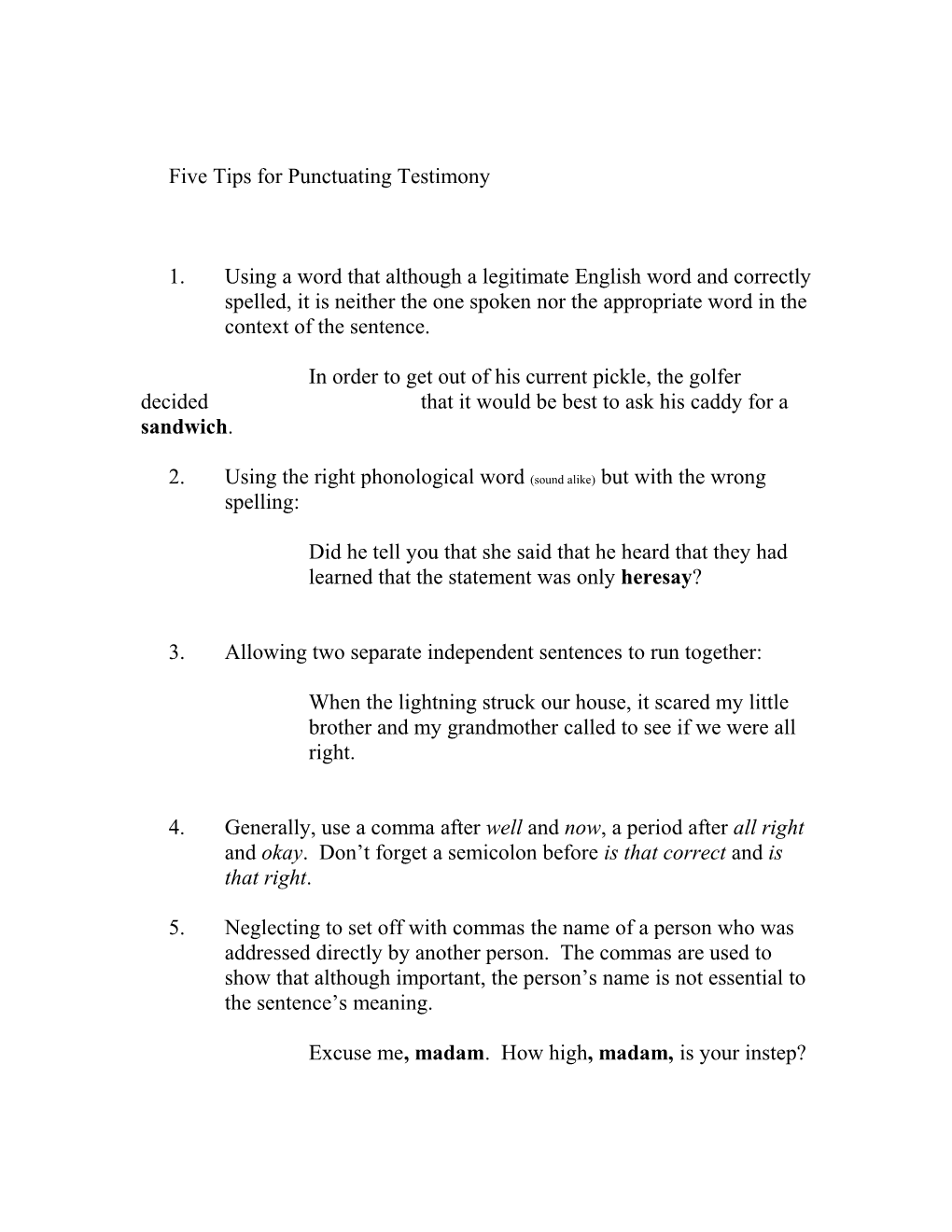 Five Tips for Punctuating Testimony