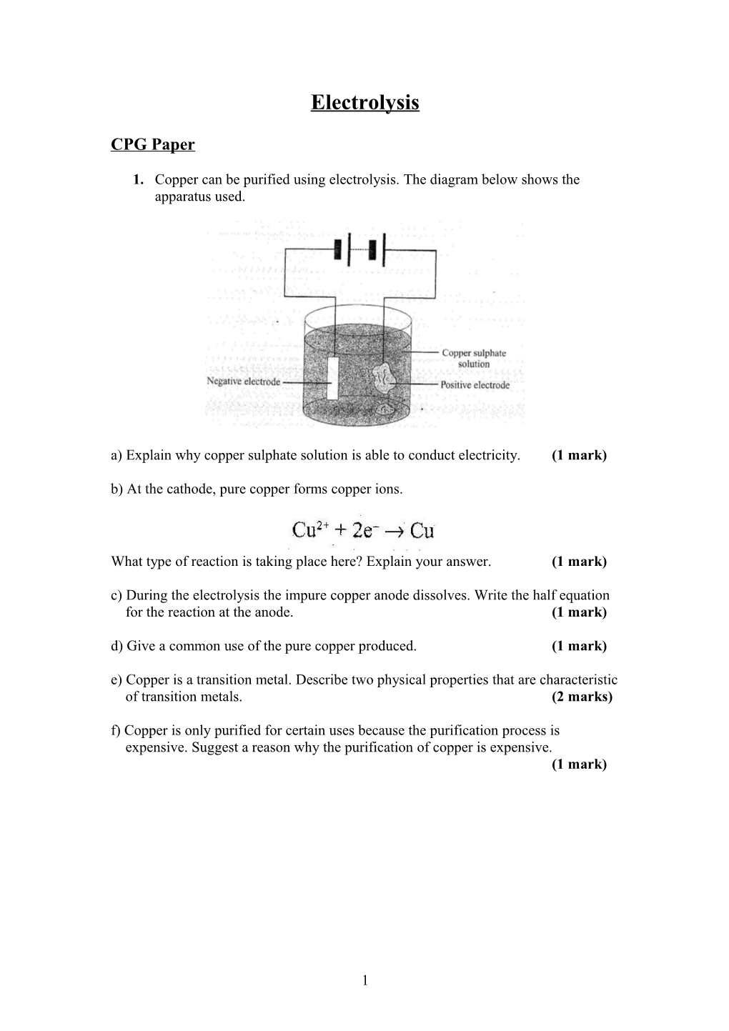 B) at the Cathode, Pure Copper Forms Copper Ions