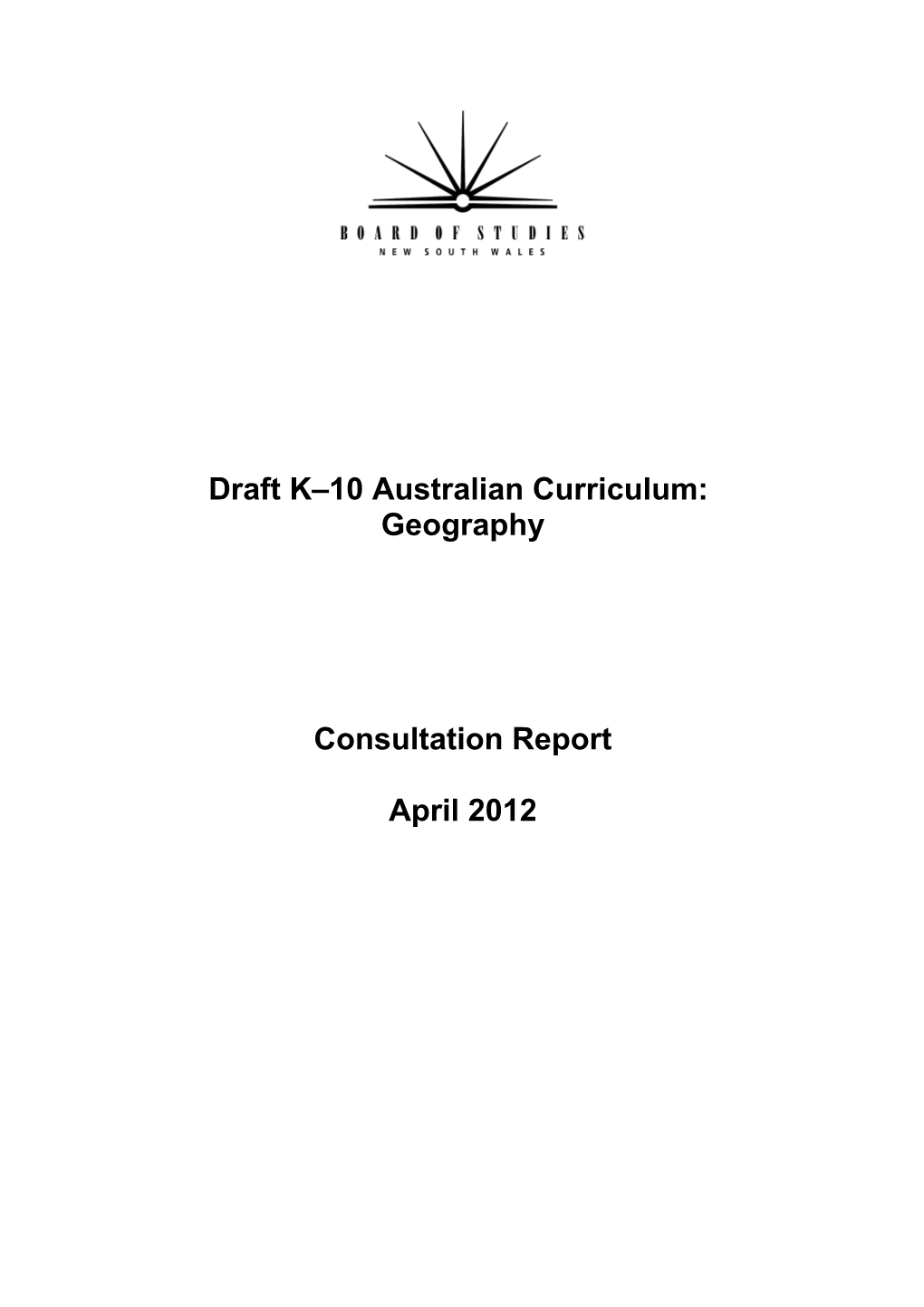 Draft K 10 Australian Curriculum: Geography
