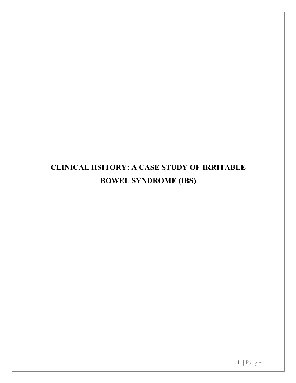 Clinical Hsitory: a Case Study of Irritable Bowel Syndrome (Ibs)