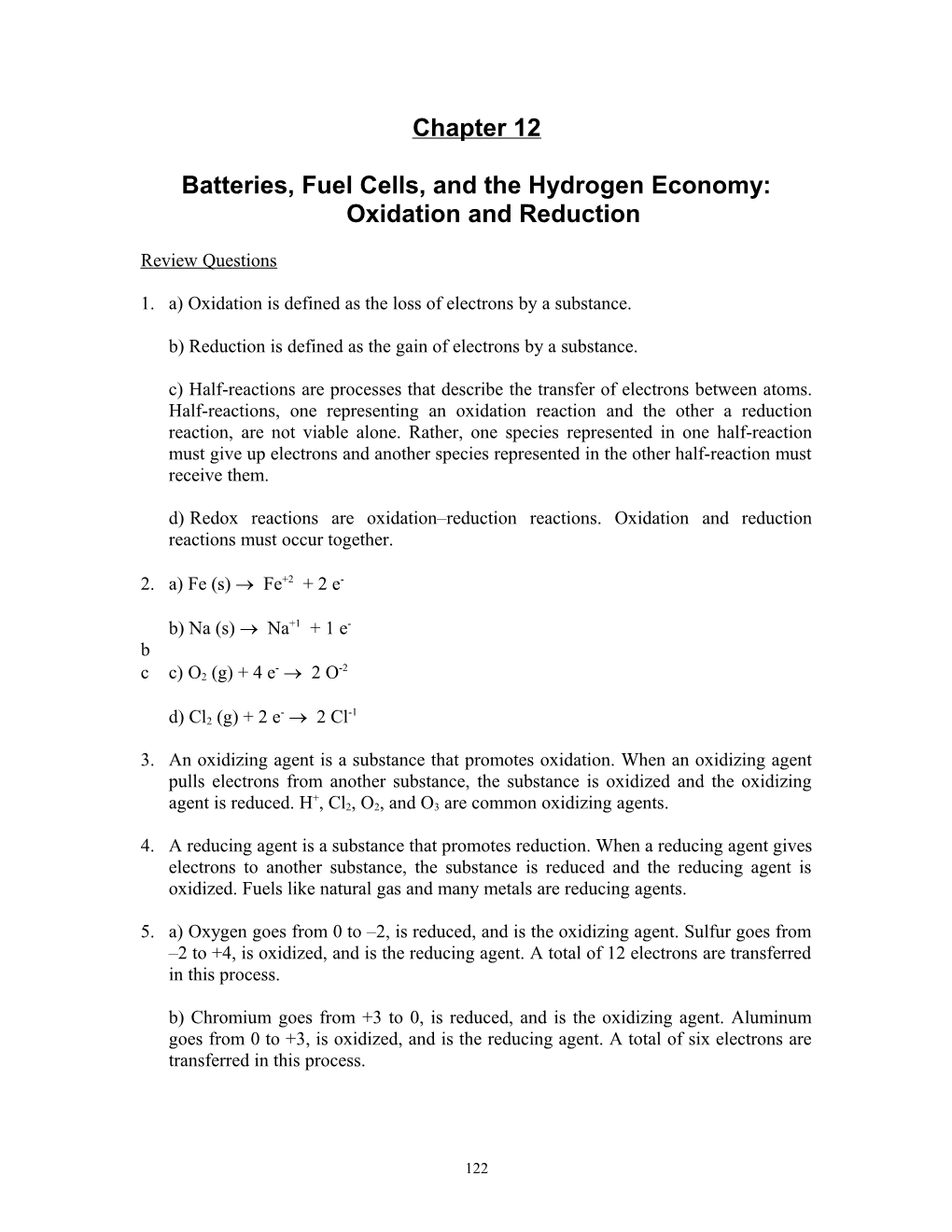 Batteries, Fuel Cells, and the Hydrogen Economy: Oxidation and Reduction
