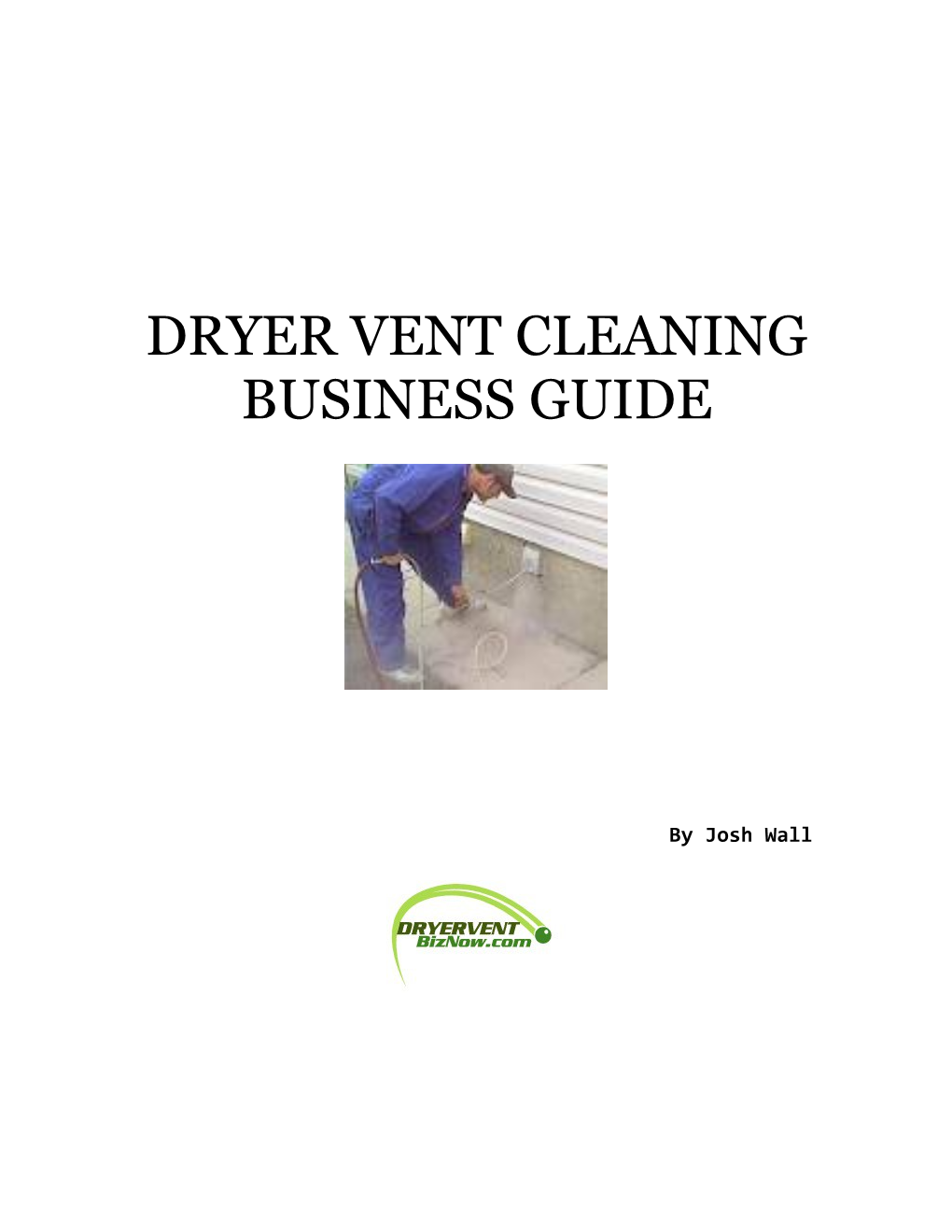 Dryer Vent Cleaning Business Guide
