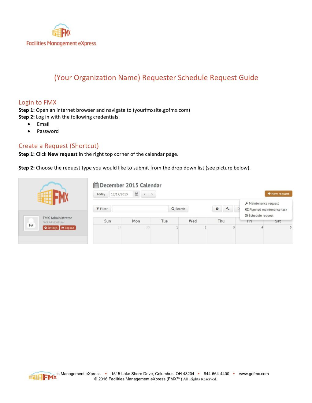 (Your Organization Name)Requester Schedulerequest Guide