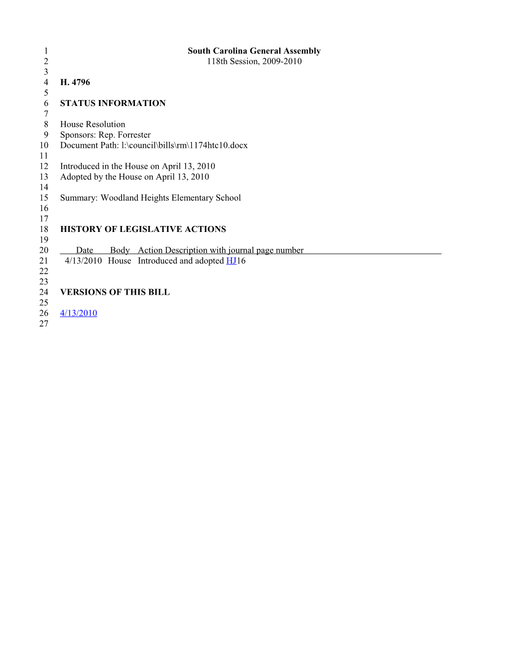 2009-2010 Bill 4796: Woodland Heights Elementary School - South Carolina Legislature Online