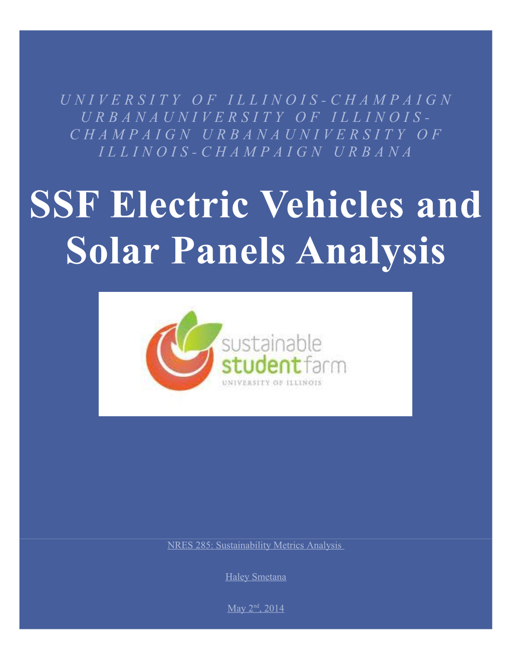 Sustainability Metrics Analysis Is a Course Within the Natural Resources and Environmental