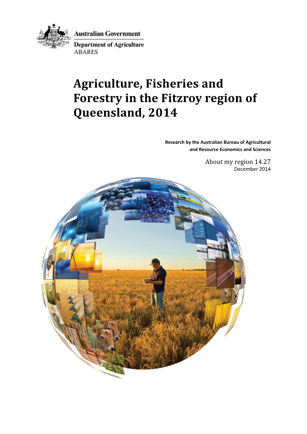 Agriculture, Fisheries and Forestry in the Fitzroy Region of Queensland, 2014