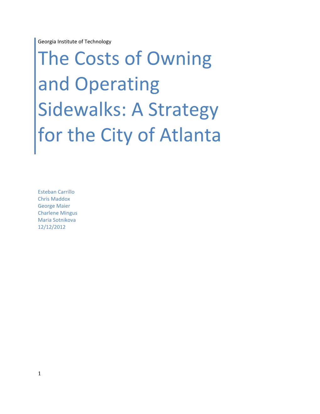 The Costs of Owning and Operating Sidewalks: a Strategy for the City of Atlanta