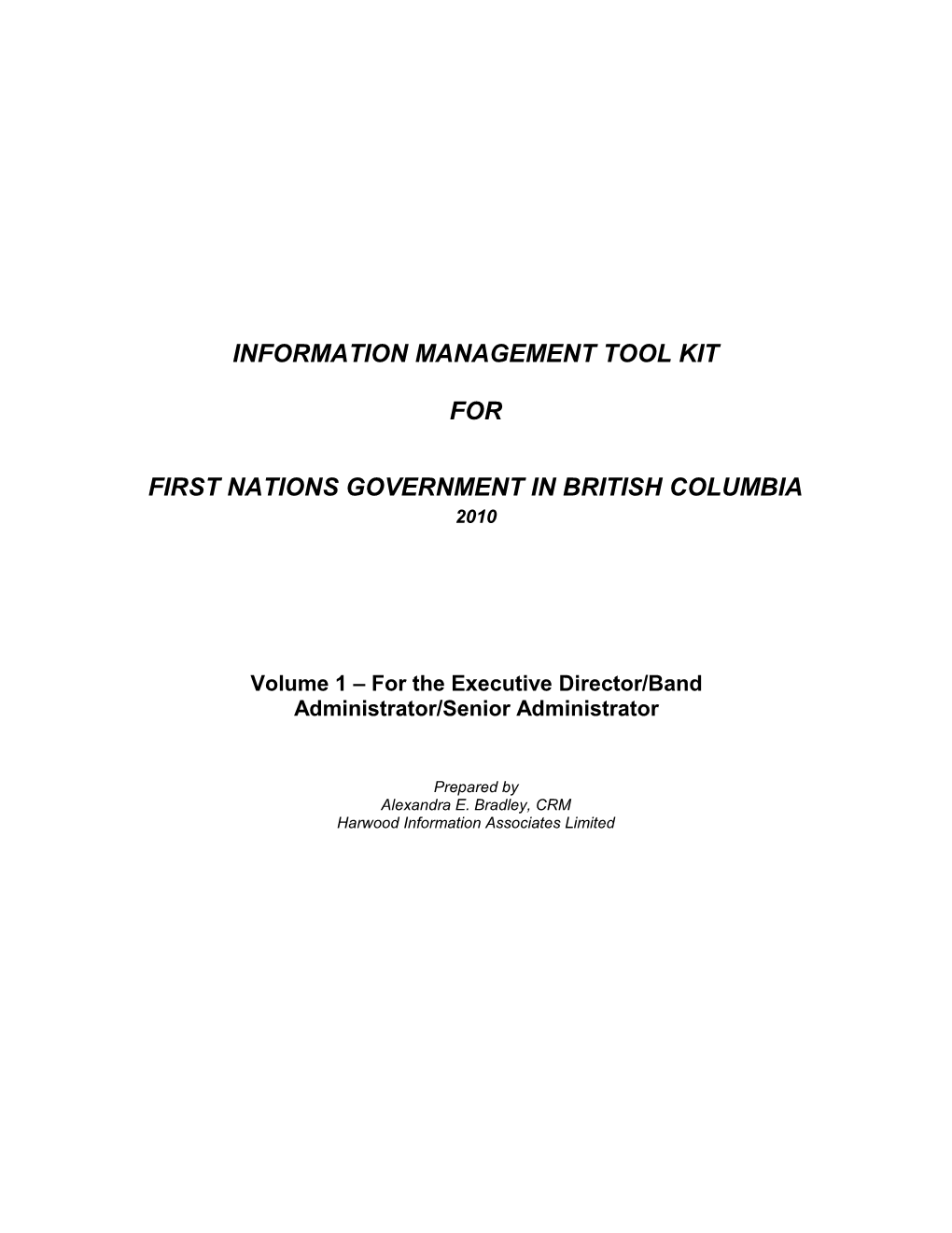 Records and Information Management Toolkit Volume 1