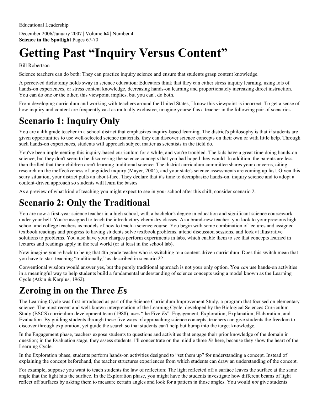 Getting Past Inquiry Versus Content