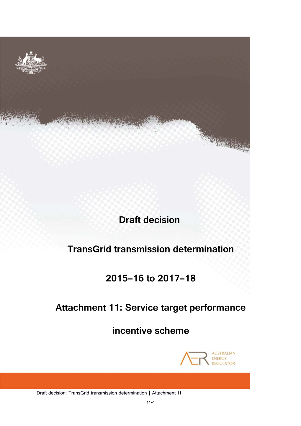 Attachment 11: Service Target Performance Incentive Scheme