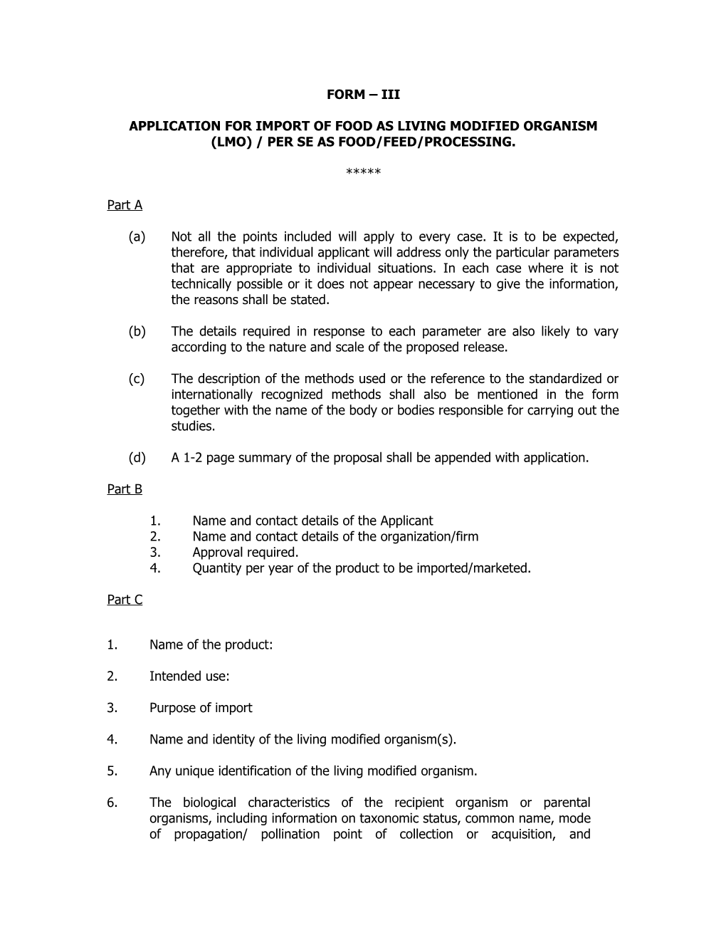 Application for Import of Food As Living Modified Organism (Lmo) / Per Se As