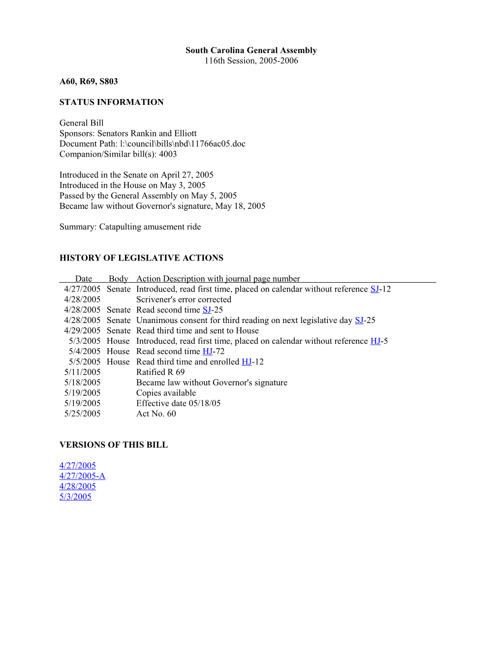 2005-2006 Bill 803: Catapulting Amusement Ride - South Carolina Legislature Online