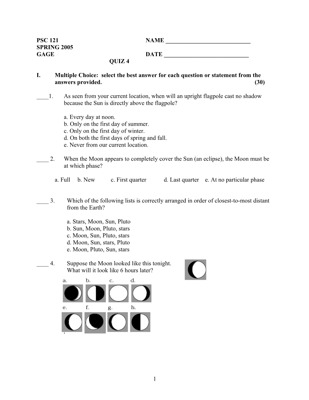 I. Multiple Choice: Select the Best Answer for Each Question Or Statement from the Answers