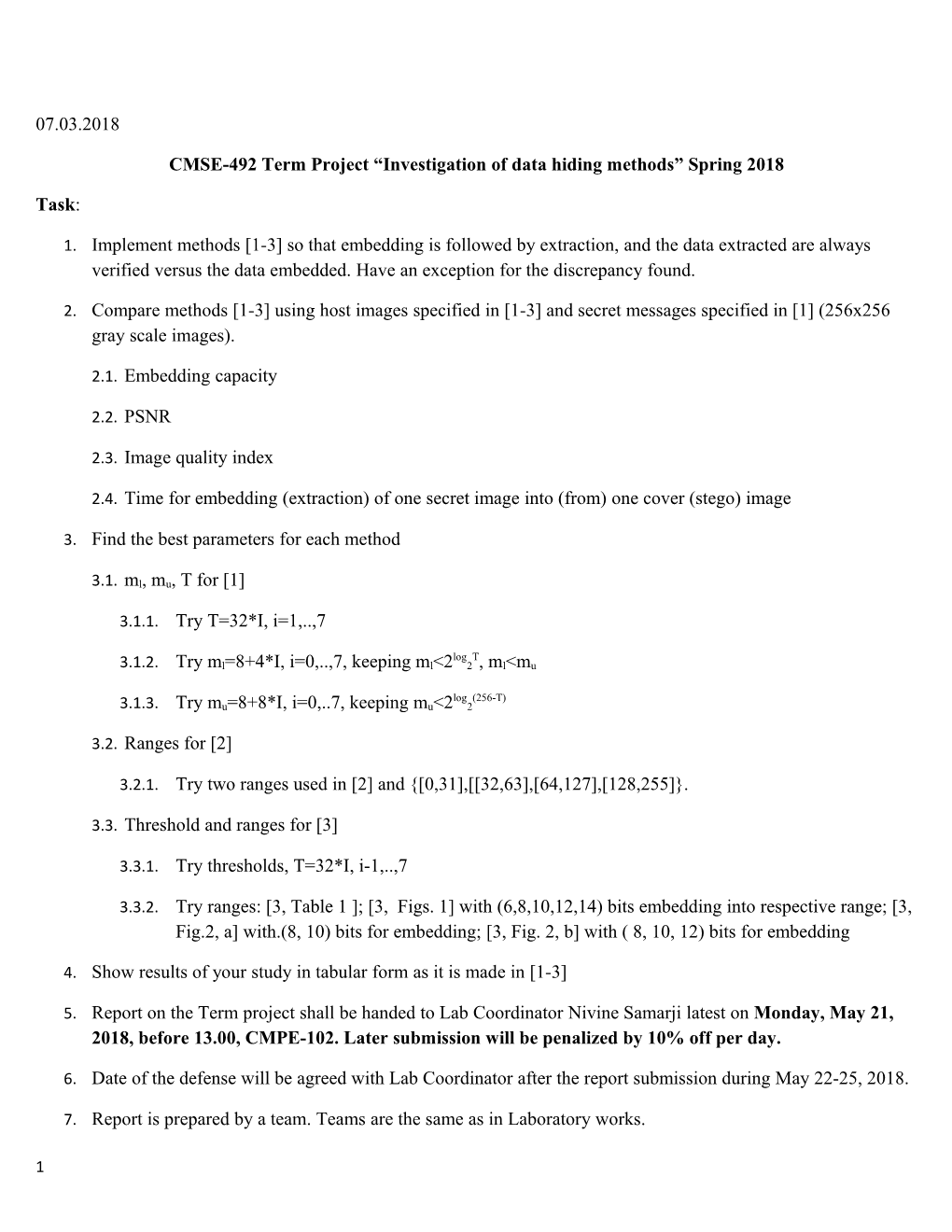 CMSE-492 Term Project Investigation of Data Hiding Methods Spring 2018