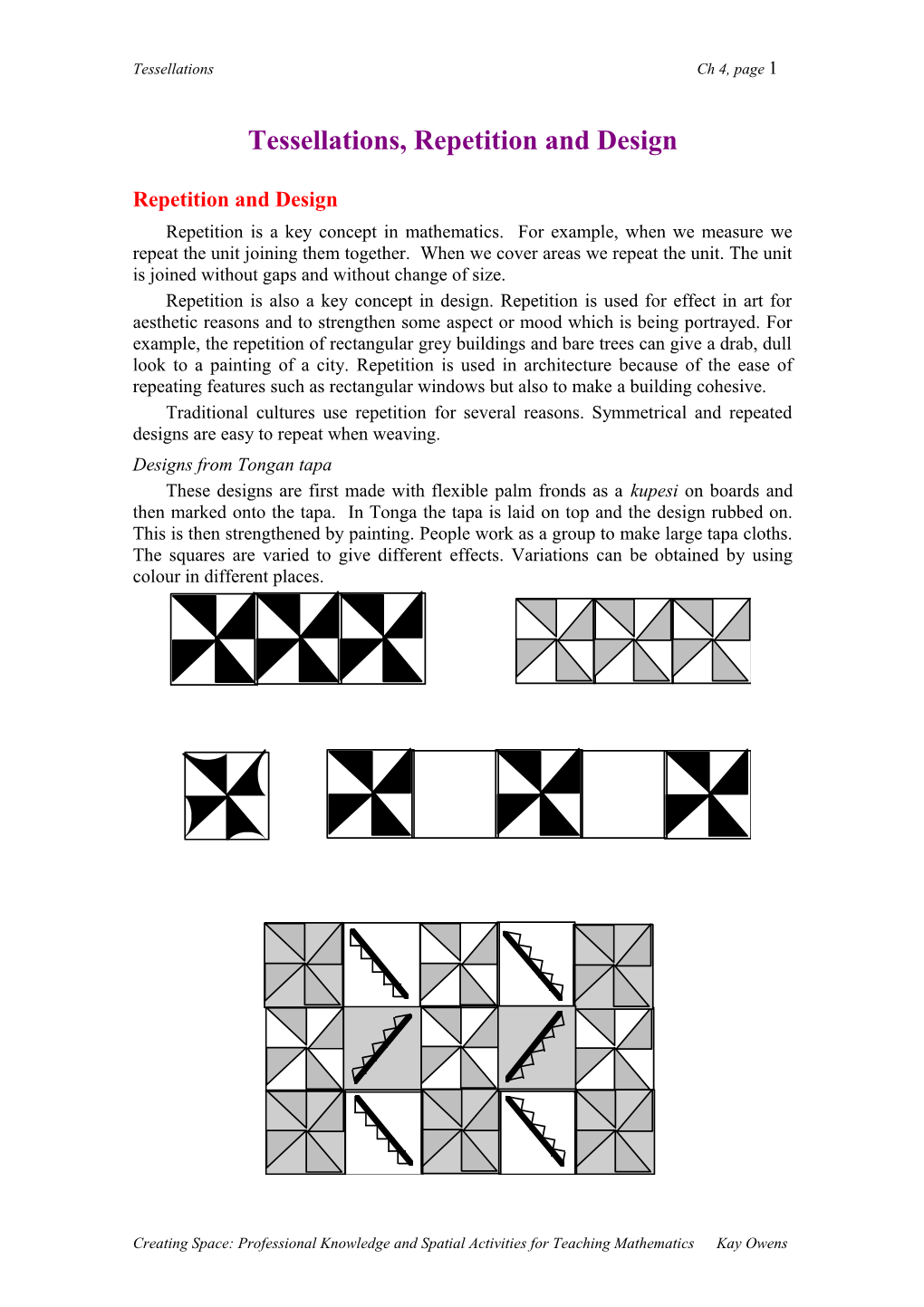 Tessellations, Repetition and Design
