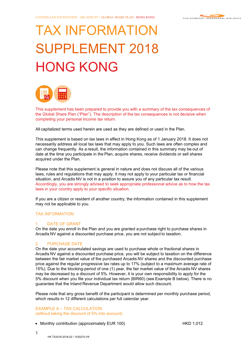 Lovinklaan Foundation / Arcadis Nv /Global Share Plan /Hong Kong