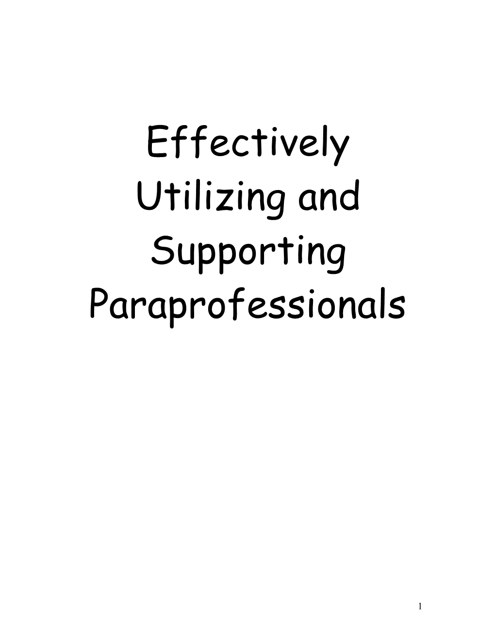 Effectively Utilizing and Supporting Paraprofessionals