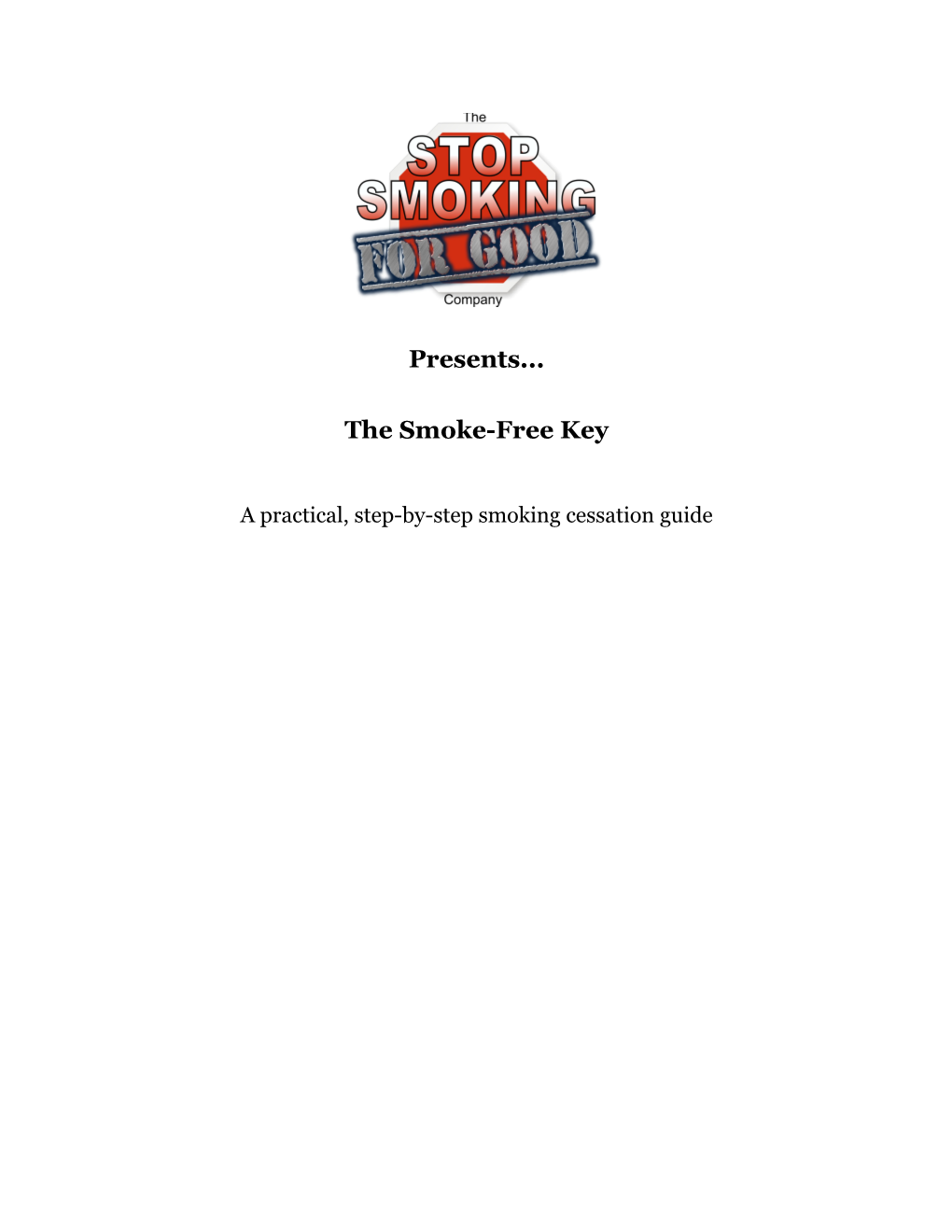 The Smoke-Free Key Part 1 of 6 - Introduction