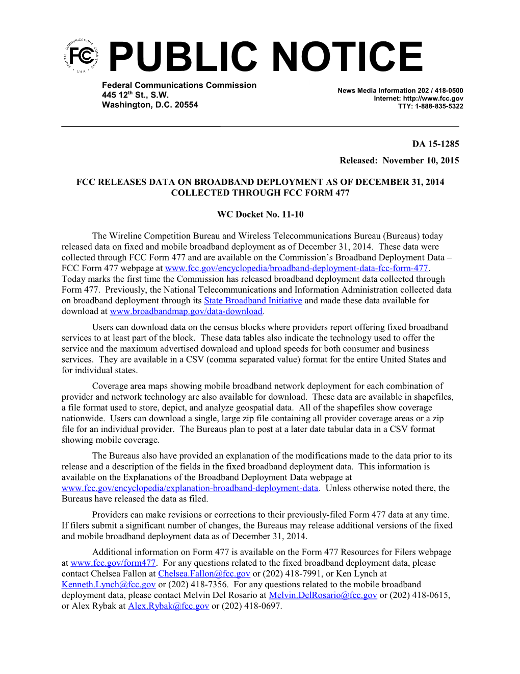 Fcc Releases Data on Broadband Deployment As of December 31, 2014 Collected Through Fcc