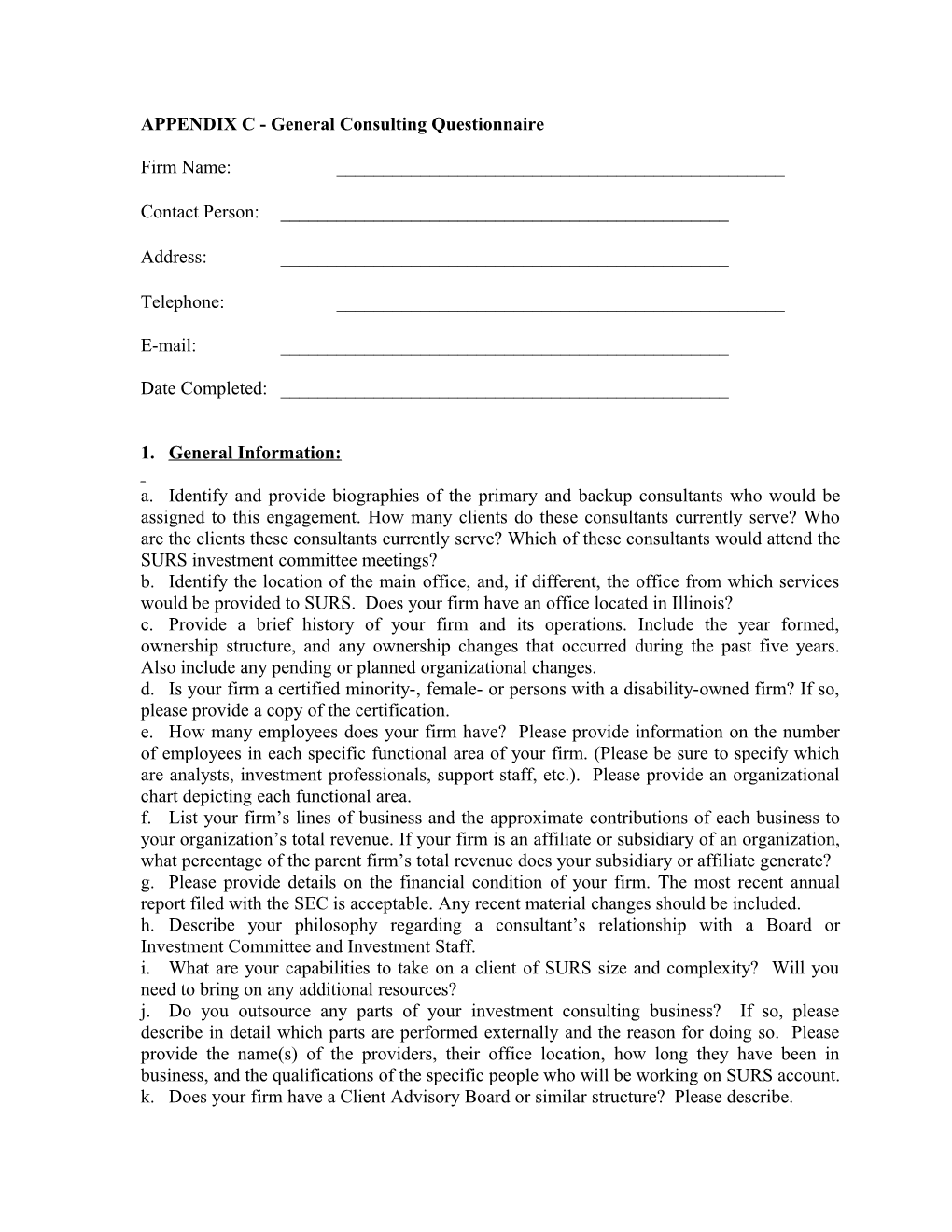 APPENDIX C - General Consulting Questionnaire